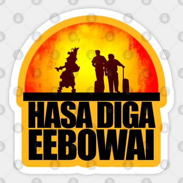 Hasa Diga Eebowai Sticker by Thistle997